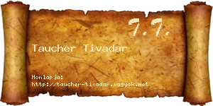 Taucher Tivadar névjegykártya